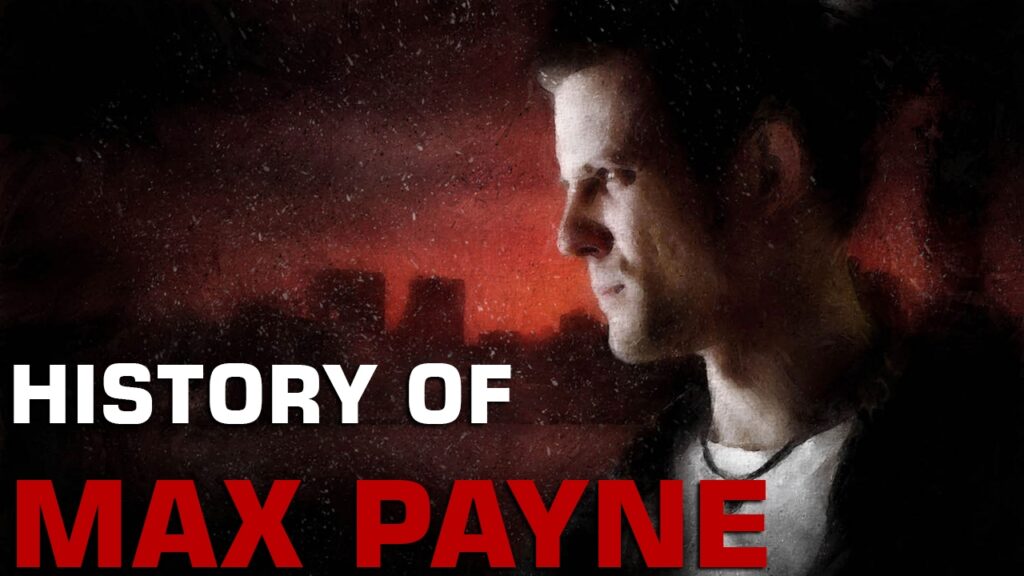 History of Max Payne